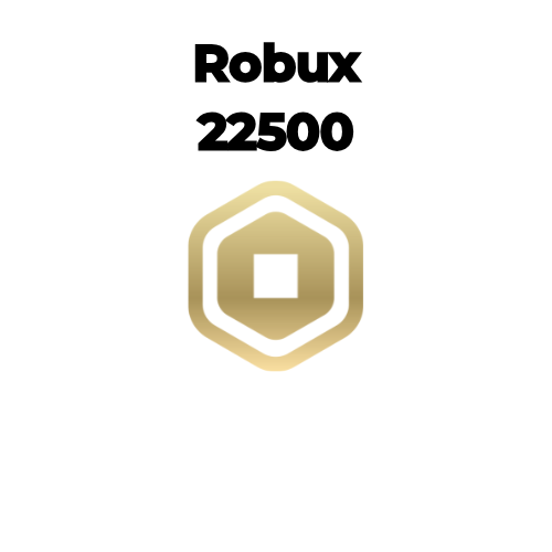 22,500 Robux
